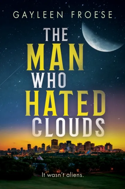Man Who Hated Clouds
