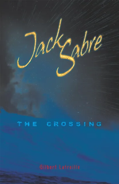 Jack Sabre: the Crossing