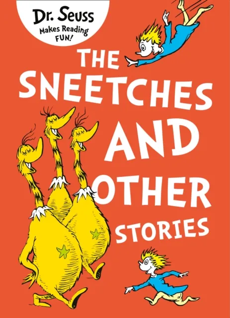 Sneetches and Other Stories