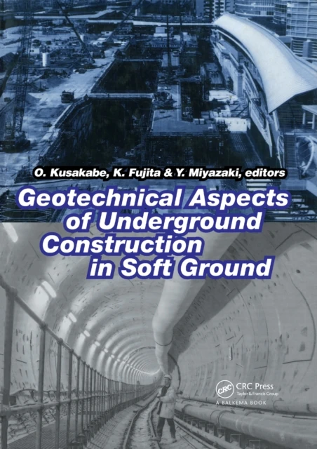 Geotechnical Aspects of Underground Construction in Soft Ground