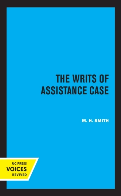 Writs of Assistance Case