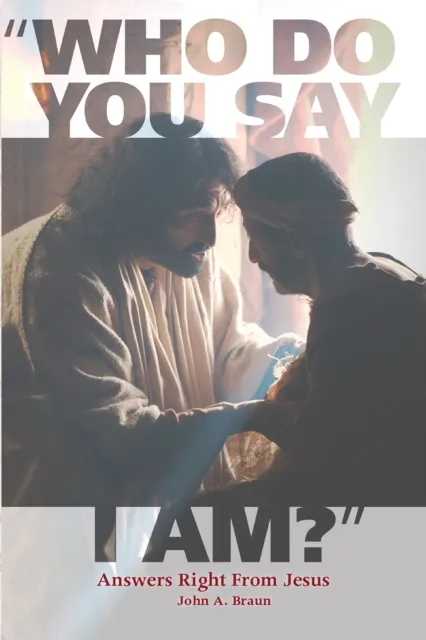 Who Do You Say I Am?