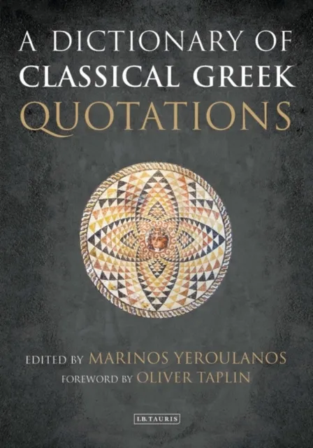 Dictionary of Classical Greek Quotations