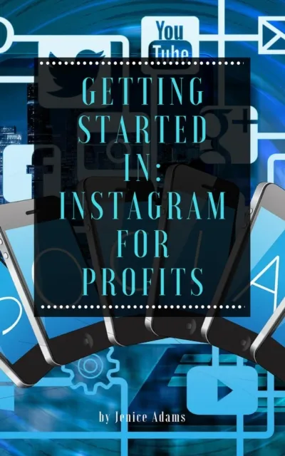 Getting Started in: Instagram for Profits