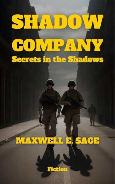 SHADOW COMPANY Secrets in the Shadows