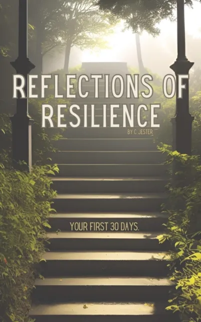 Reflections Of Resilience