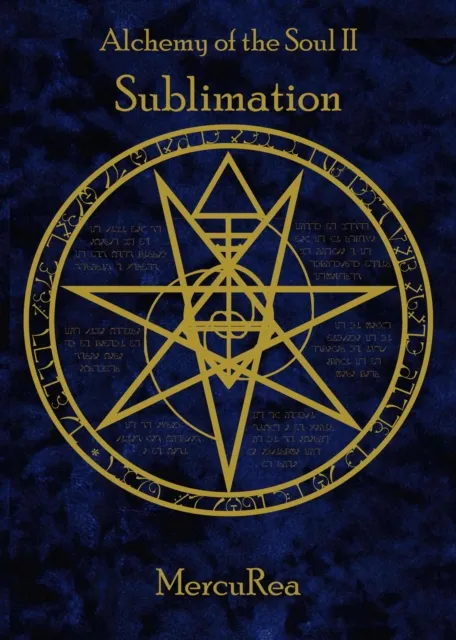 Alchemy of the Soul II Sublimation