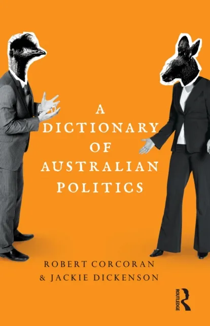 Dictionary of Australian Politics