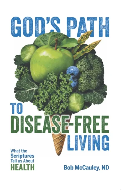 God's Path to Disease-Free Living