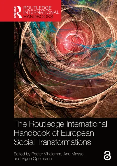 Routledge International Handbook of European Social Transformations