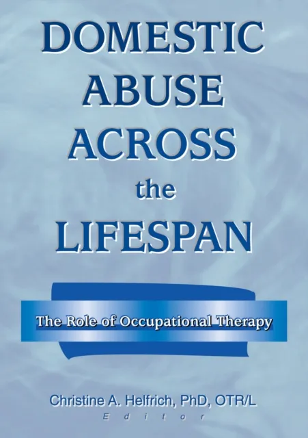 Domestic Abuse Across the Lifespan