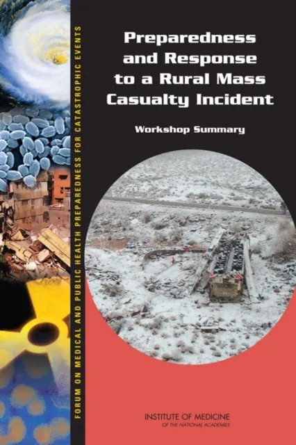 Preparedness and Response to a Rural Mass Casualty Incident