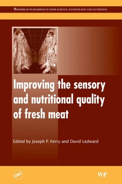Improving the Sensory and Nutritional Quality of Fresh Meat