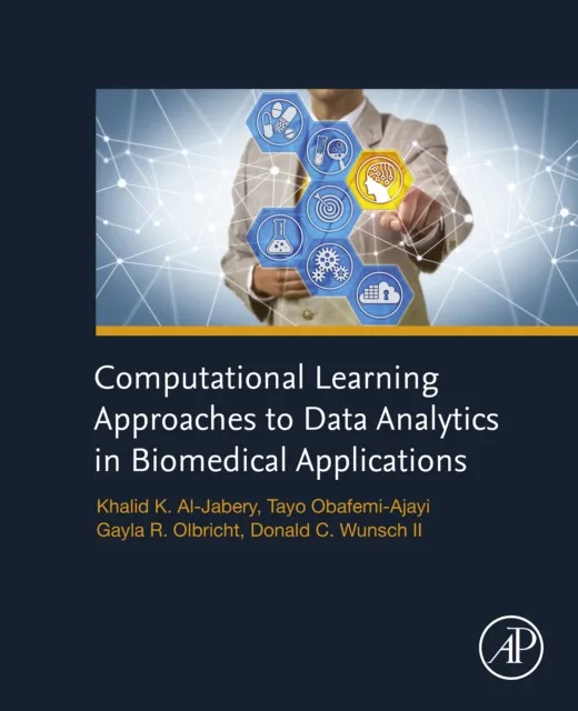 Computational Learning Approaches to Data Analytics in Biomedical Applications