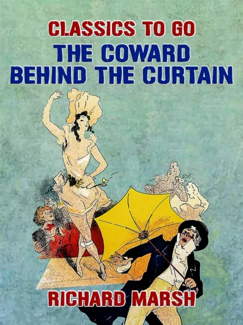 Coward Behind the Curtain