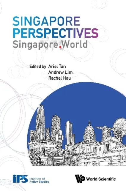 Singapore Perspectives: Singapore. World