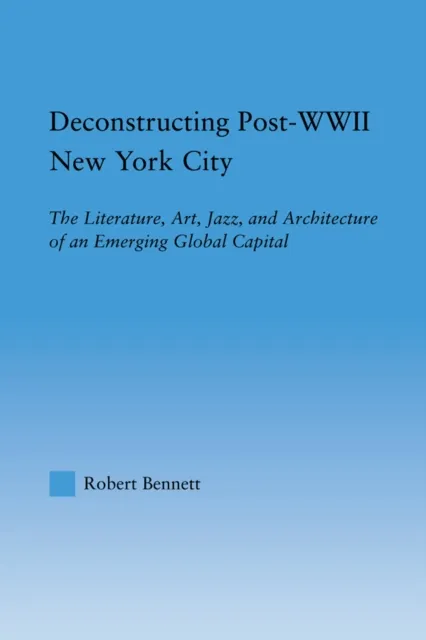 Deconstructing Post-WWII New York City