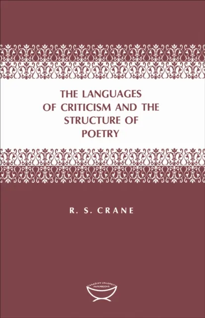 Languages of Criticism and the Structure of Poetry