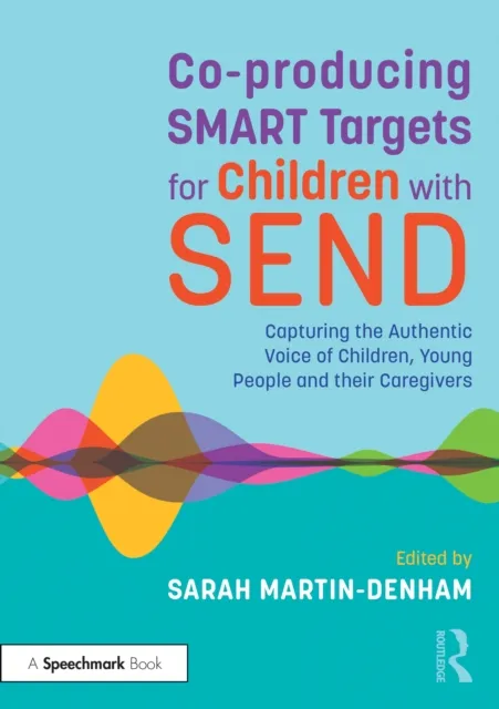 Co-producing SMART Targets for Children with SEND