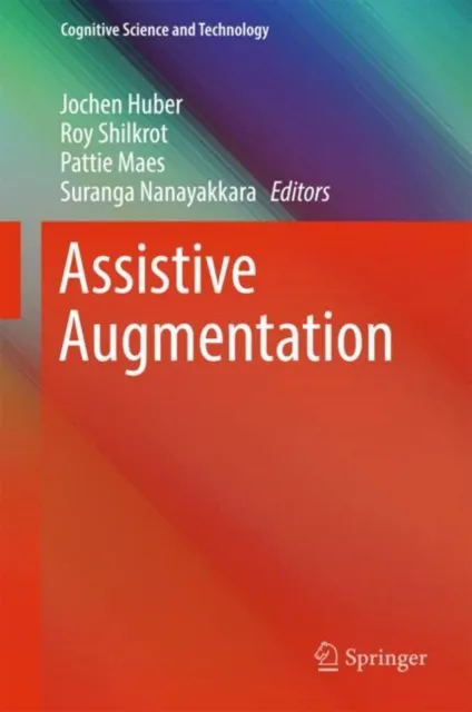 Assistive Augmentation