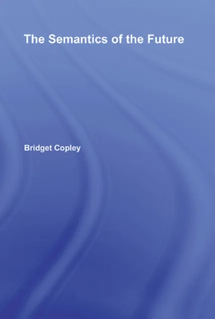 Semantics of the Future