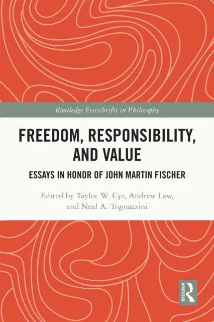Freedom, Responsibility, and Value