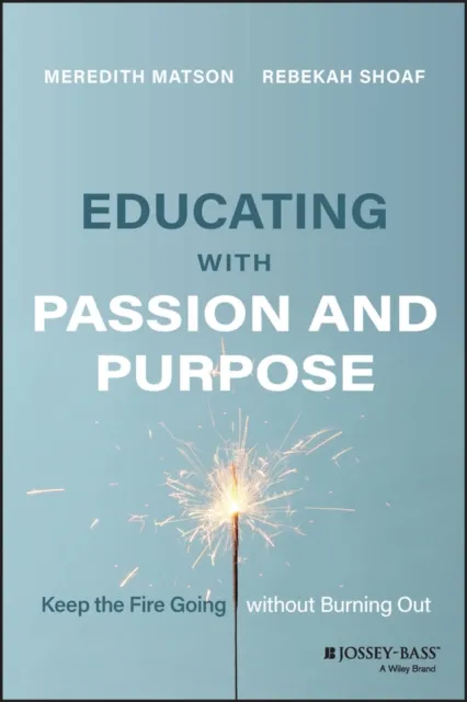 Educating with Passion and Purpose
