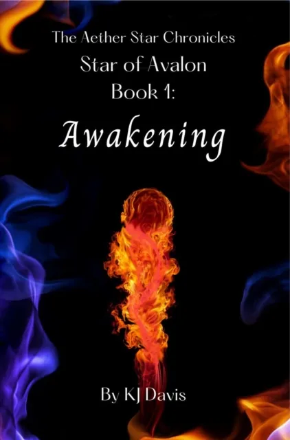 Star of Avalon Book 1: Awakening