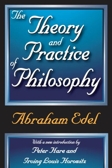 Theory and Practice of Philosophy