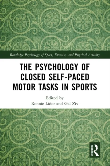 Psychology of Closed Self-Paced Motor Tasks in Sports