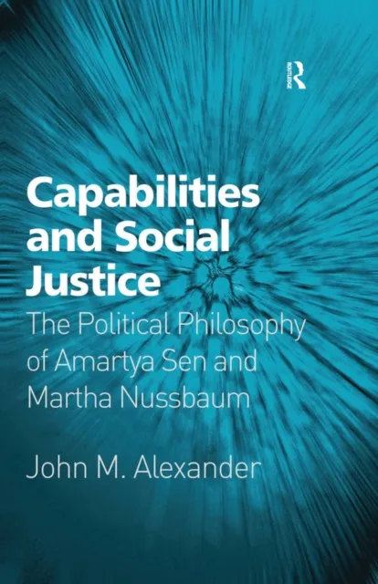 Capabilities and Social Justice