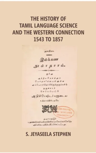 History Of Tamil Language Science And The Western Connection 1543-1875