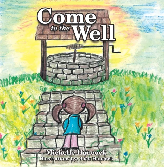 Come to the Well