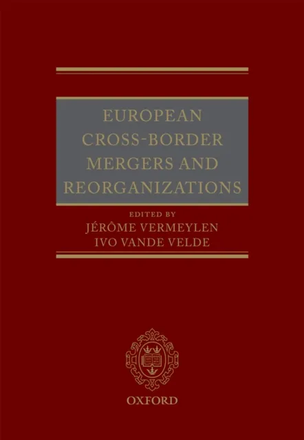 European Cross-Border Mergers and Reorganisations