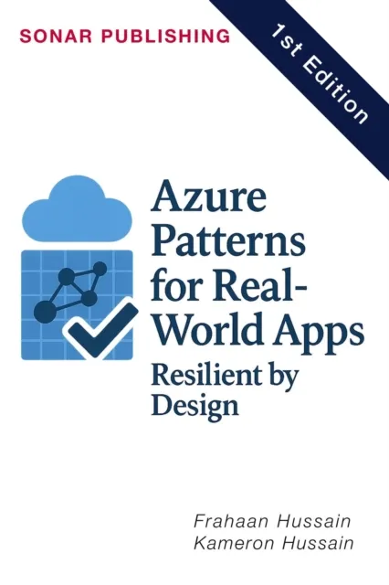Azure Patterns for Real-World Apps: Resilient by Design