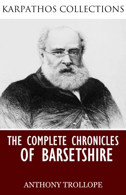 Complete Chronicles of Barsetshire