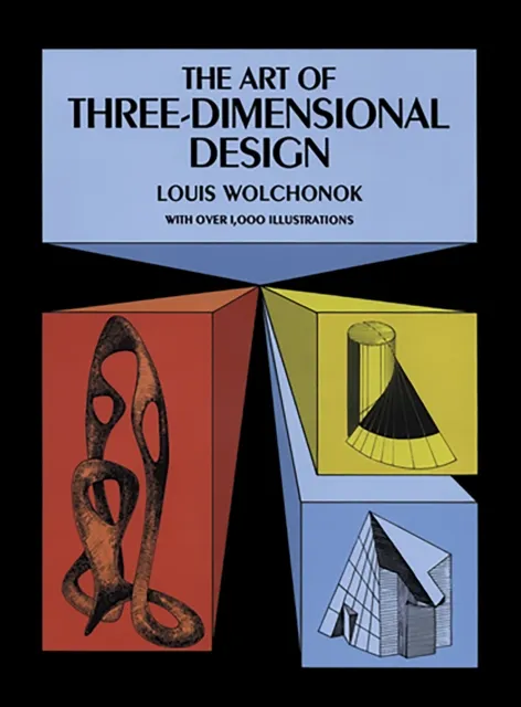 Art of Three-Dimensional Design