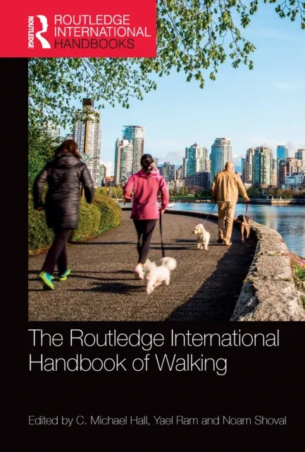 Routledge International Handbook of Walking