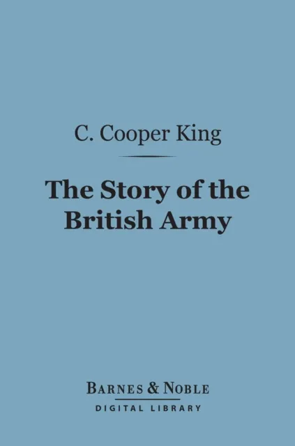 Story of the British Army (Barnes & Noble Digital Library)