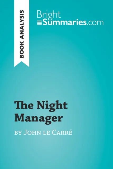 Night Manager by John le Carre (Book Analysis)