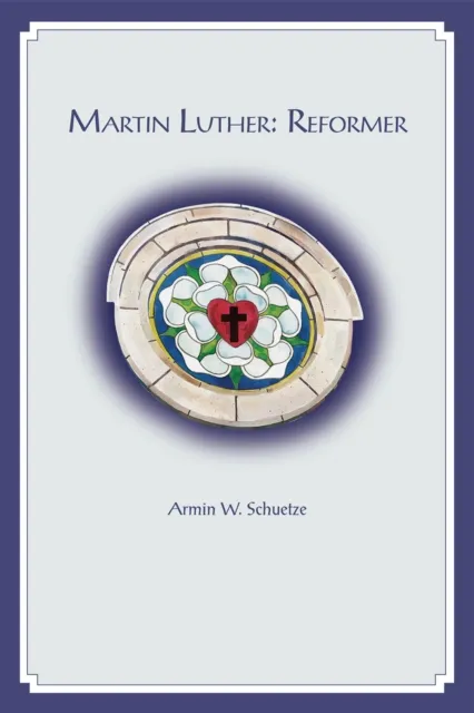 Martin Luther Reformer