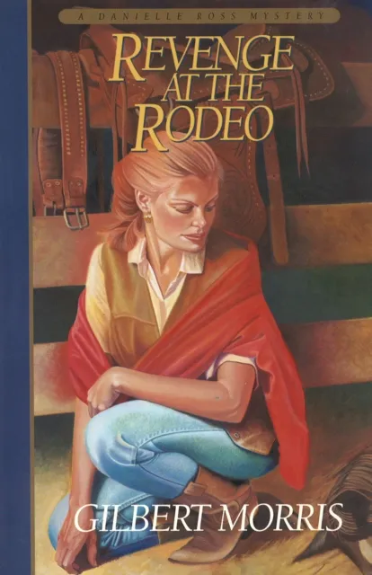 Revenge at the Rodeo ( Book #4)