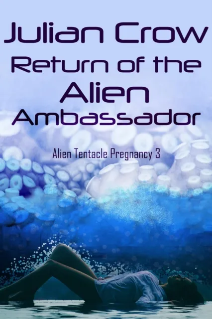 Return of the Alien Ambassador