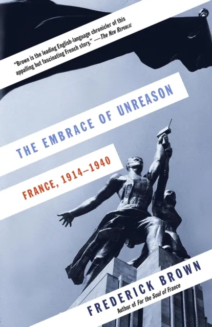 Embrace of Unreason