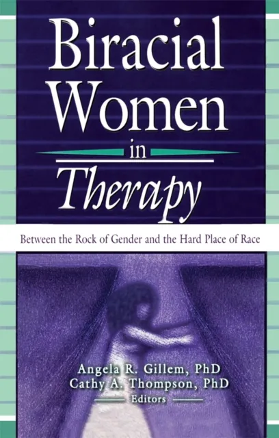 Biracial Women in Therapy