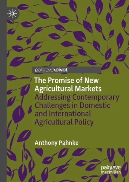 Promise of New Agricultural Markets
