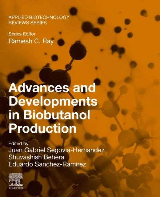 Advances and Developments in Biobutanol Production