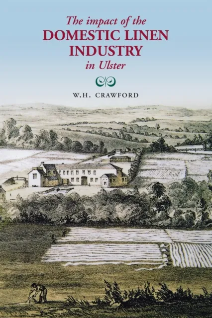 Impact of the Domestic Linen Industry in Ulster
