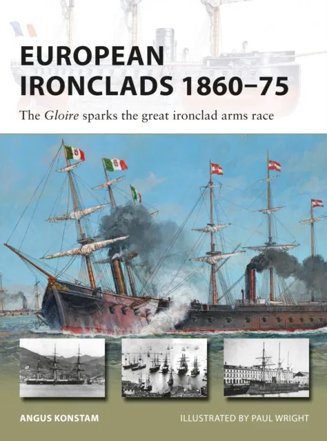 European Ironclads 1860 75