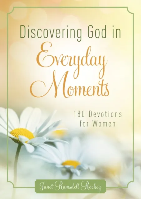 Discovering God in Everyday Moments